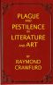 [Gutenberg 64547] • Plague and pestilence in literature and art